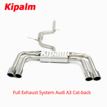Load image into Gallery viewer, 304 Stainless Steel Full Exhaust System Cat-back Fit for Audi A3 1.4T 1.8T 2.0T 2014-2020