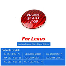 Load image into Gallery viewer, Real Carbon Fiber Engine Start Button Cover Stickers Decor for LEXUS IS250 300 350 200T ES GS NX RX LX RC Series