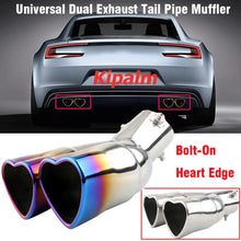 Load image into Gallery viewer, 1PC Universal Dual Exhaust Pipe Muffler Bolt-On Heart Shape Straight Edge Stainless Steel Outlet Nozzle